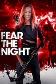 پوستر رسمی فیلم Fear the Night (2023)