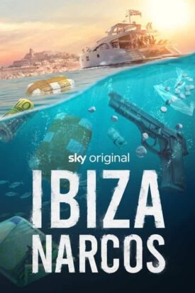 پوستر رسمی سریال Ibiza Narcos (2024)