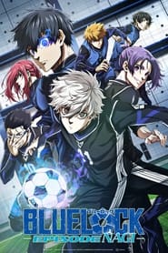 پوستر رسمی فیلم BLUE LOCK THE MOVIE -EPISODE NAGI- (2024)