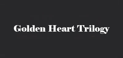 کالکشن Golden Heart Trilogy