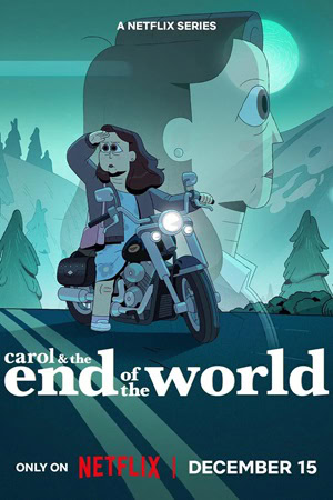 پوستر رسمی سریال Carol & the End of the World (2023)