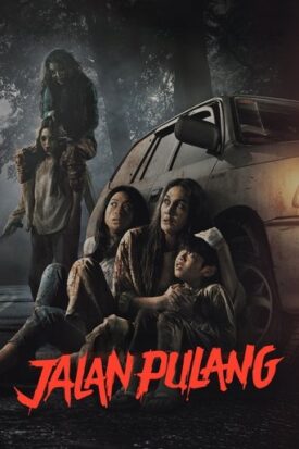 پوستر رسمی فیلم Jalan Pulang (2025)