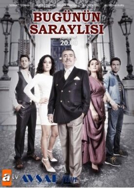 پوستر رسمی سریال Bugunun Saraylisi (2013)