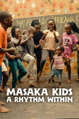 پوستر رسمی فیلم Masaka Kids, A Rhythm Within (2025)