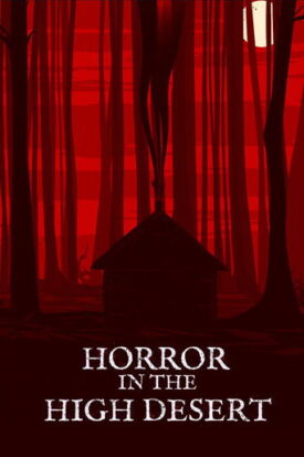 پوستر رسمی فیلم Horror in the High Desert (2021)