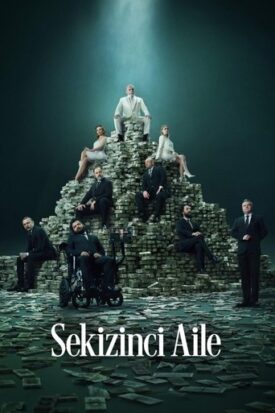 پوستر رسمی سریال Sekizinci Aile (2025)