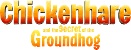 لوگوی رسمی فیلم Chickenhare and the Secret of the Groundhog (2025)
