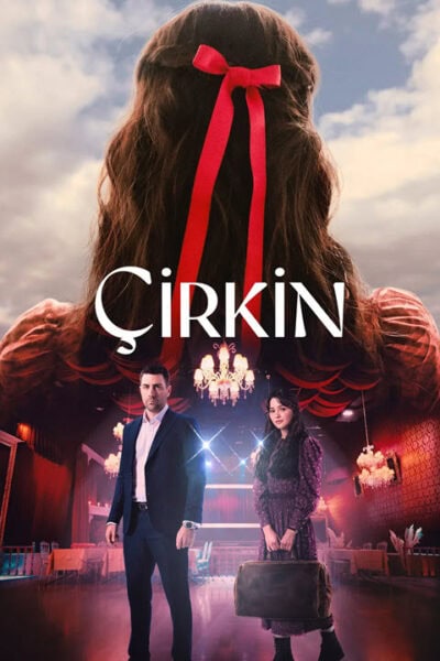پوستر رسمی سریال Çirkin (2026)