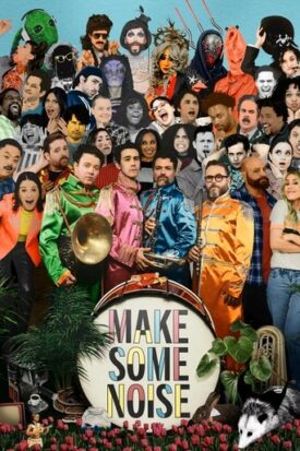 پوستر رسمی سریال Make Some Noise (2022)
