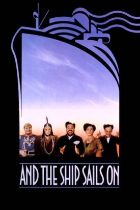 پوستر رسمی فیلم And the Ship Sails On (1983)